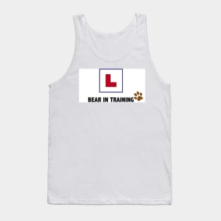 BEAR IN TRAINING (LEARNER) Tank Top